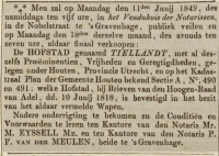 In de 'Oprechte Haarlemsche Courant' van 7 juni 1849 word de titel Heer van Tiellandt met bijbehorende privileges en rechten verkocht te 's-Gravenhage. Na het overlijden van Willem Hendrik Jacob baron van Westrenen van Tiellandt. Koper is de Adriaan Hendrik van Hees op maandag 18 juni 1849 koopt hij de voormalige hofstede Tiellandt voor 690 gulden. Op 27 juli en 3 augustus 1903 verkopen de nazaten van Johannes van Hees de hofstad Tiellandt ten overstaan notaris W.J. Weve te Den Haag aan Cornelis Sturkenboom namens Johanna Vernooij (weduwe van Willem Sturkenboom) te Houten. Hierna noemen leden van familie Sturkenboom zich naar Tiellandt 'Sturkenboom van Tiellandt'. Bronen: Delpher.nl en Regionaal Archief Zuid-Utrecht (RAZU), archief 22 Collectie Losse Aanwinsten.