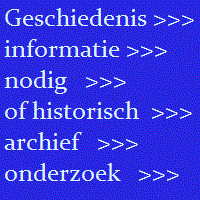 Geschiedenis informatie nodig of historisch archief onderzoek. Neem contact op.